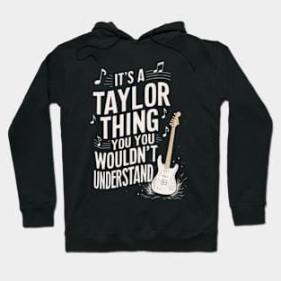 "It's a Taylor Thing" Guitar Hoodie